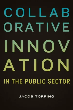 Collaborative Innovation in the Public Sector