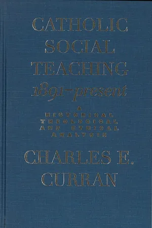 Catholic Social Teaching, 1891-Present