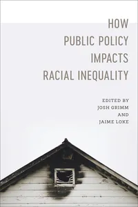 How Public Policy Impacts Racial Inequality_cover