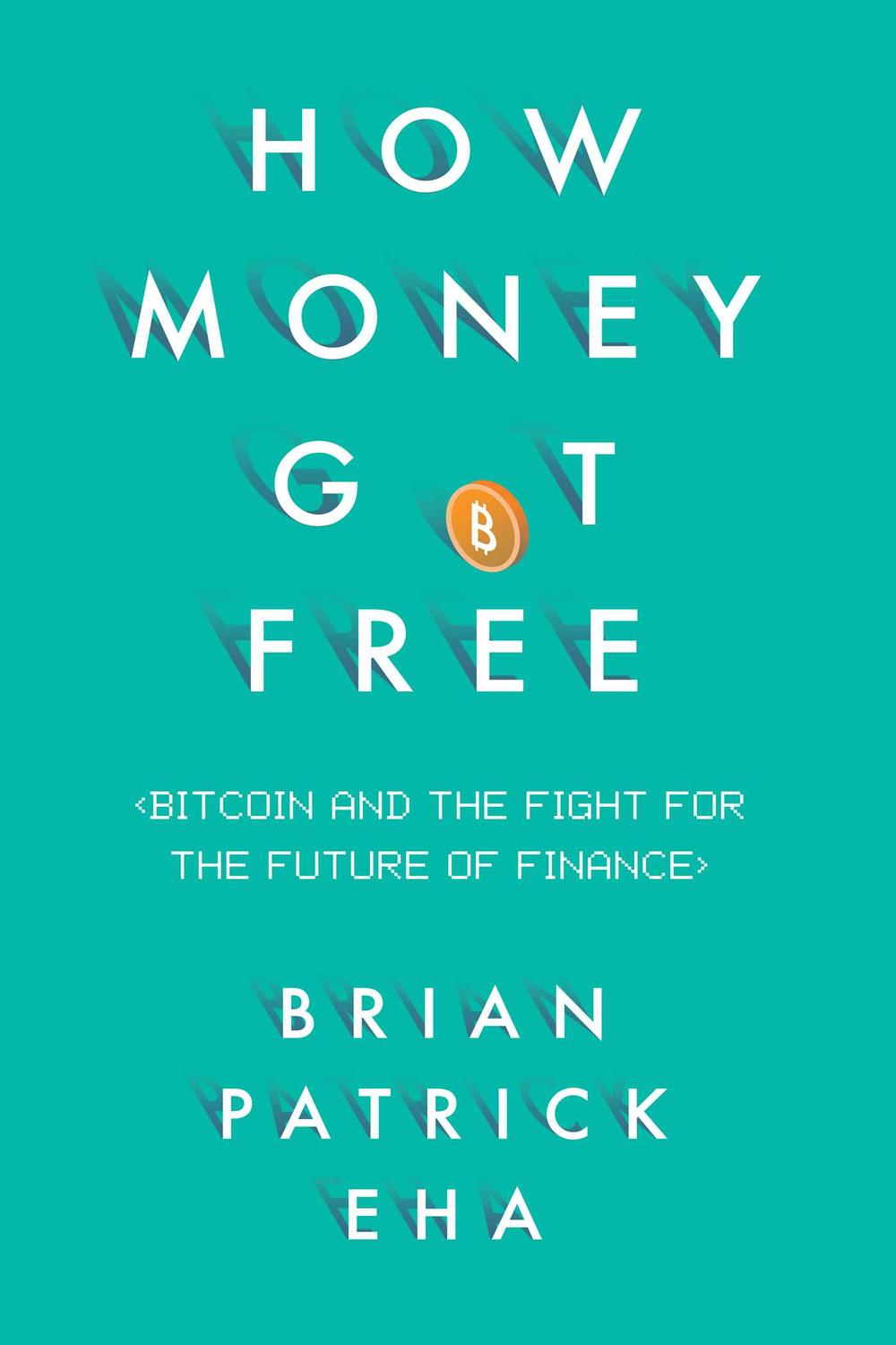 PDF] How Money Got Free by Brian Patrick Eha | 9781780746593