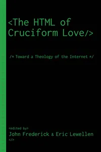 The HTML of Cruciform Love_cover