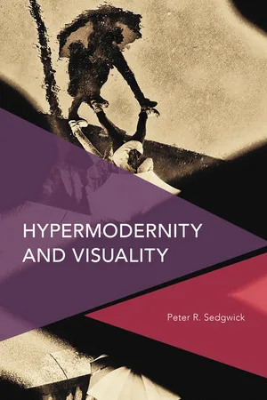 Hypermodernity and Visuality
