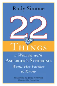 22 Things a Woman with Asperger's Syndrome Wants Her Partner to Know_cover