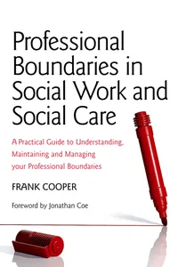 Professional Boundaries in Social Work and Social Care_cover