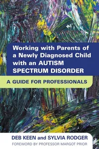 Working with Parents of a Newly Diagnosed Child with an Autism Spectrum Disorder_cover