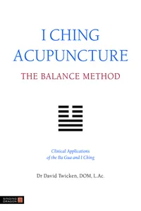 I Ching Acupuncture - The Balance Method_cover