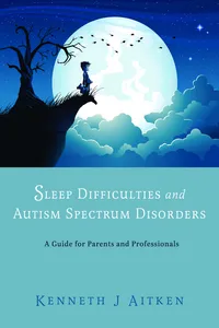 Sleep Difficulties and Autism Spectrum Disorders_cover