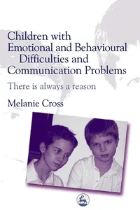 Children with Emotional and Behavioural Difficulties and Communication Problems_cover