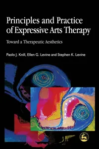 Principles and Practice of Expressive Arts Therapy_cover