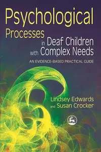 Psychological Processes in Deaf Children with Complex Needs_cover