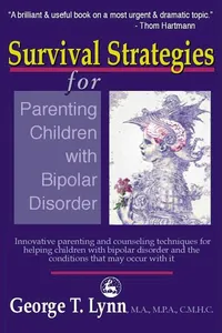 Survival Strategies for Parenting Children with Bipolar Disorder_cover