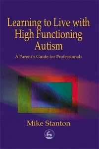 Learning to Live with High Functioning Autism_cover