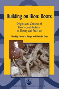 Building on Bion: Roots_cover