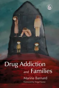 Drug Addiction and Families_cover