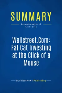 Summary: Wallstreet.Com: Fat Cat Investing at the Click of a Mouse_cover