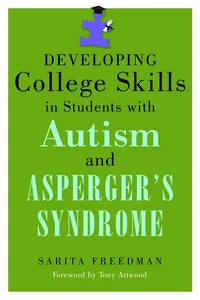 Developing College Skills in Students with Autism and Asperger's Syndrome_cover