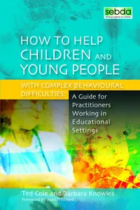 How to Help Children and Young People with Complex Behavioural Difficulties_cover