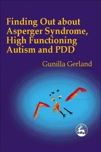 Finding Out About Asperger Syndrome, High-Functioning Autism and PDD_cover