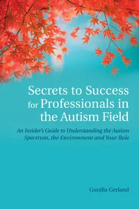Secrets to Success for Professionals in the Autism Field_cover