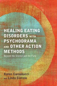 Healing Eating Disorders with Psychodrama and Other Action Methods_cover