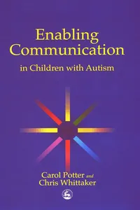 Enabling Communication in Children with Autism_cover