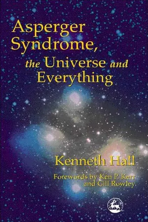 Asperger Syndrome, the Universe and Everything