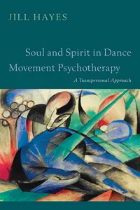 Soul and Spirit in Dance Movement Psychotherapy_cover