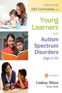 A Step-by-Step ABA Curriculum for Young Learners with Autism Spectrum Disorders_cover