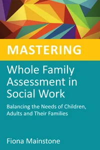 Mastering Whole Family Assessment in Social Work_cover