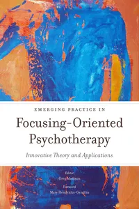 Emerging Practice in Focusing-Oriented Psychotherapy_cover