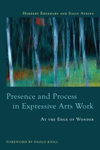 Presence and Process in Expressive Arts Work_cover