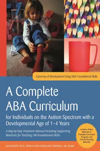 A Complete ABA Curriculum for Individuals on the Autism Spectrum with a Developmental Age of 1-4 Years_cover