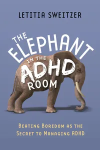 Beating Boredom as the Secret to Managing ADHD_cover
