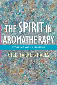 The Spirit in Aromatherapy_cover