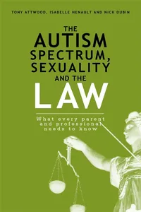 The Autism Spectrum, Sexuality and the Law_cover