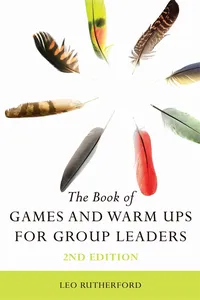 The Book of Games and Warm Ups for Group Leaders 2nd Edition_cover