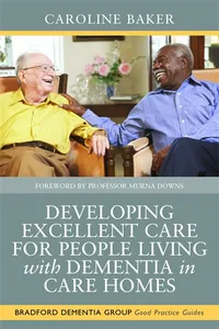 Developing Excellent Care for People Living with Dementia in Care Homes_cover