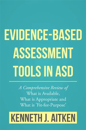 Evidence-Based Assessment Tools in ASD