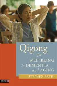 Qigong for Wellbeing in Dementia and Aging_cover