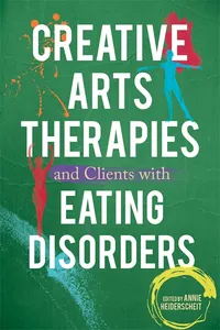 Creative Arts Therapies and Clients with Eating Disorders_cover