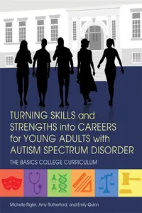 Turning Skills and Strengths into Careers for Young Adults with Autism Spectrum Disorder_cover