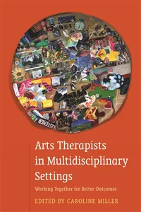 Arts Therapists in Multidisciplinary Settings_cover