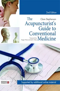 The Acupuncturist's Guide to Conventional Medicine, Second Edition_cover