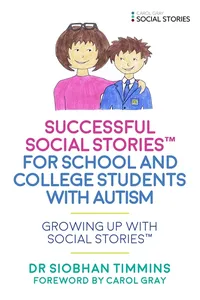 Successful Social Stories™ for School and College Students with Autism_cover