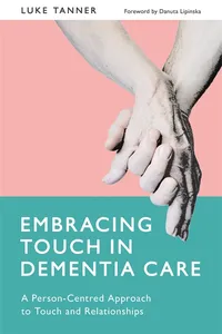 Embracing Touch in Dementia Care_cover