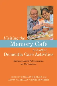 Visiting the Memory Café and other Dementia Care Activities_cover