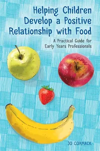 Helping Children Develop a Positive Relationship with Food_cover