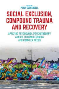 Social Exclusion, Compound Trauma and Recovery_cover