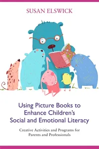 Using Picture Books to Enhance Children's Social and Emotional Literacy_cover