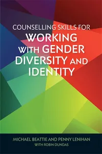 Counselling Skills for Working with Gender Diversity and Identity_cover